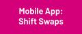 Mobappshiftswap.png